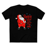 Santa Rubbed Your Toothbrush On His Balls - Men’s T-Shirt