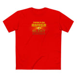 There's An Amber Alert In My Pants - Men's T-Shirt