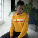 Read This Shirt Buy The Next Round. I Don't Make The Rules I Just Wear The Shirt - Hoodie