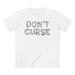 Don't Curse - Guys Tee