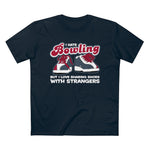 I Hate Bowling But I Love Sharing Shoes With Strangers - Guys Tee