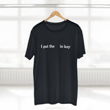 I Put The  In Lazy - Guys Tee