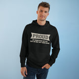 Proud Of Something My Kid May Or May Not Have Done - Hoodie