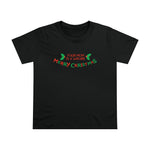 Your Mom Is A Whore - Merry Christmas - Ladies Tee