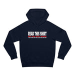 Read This Shirt Buy The Next Round. I Don't Make The Rules I Just Wear The Shirt - Hoodie