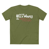 Put My Willy Wonka In Your Chocolate Factory - Guys Tee