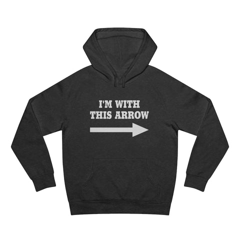 I'm With This Arrow - Hoodie