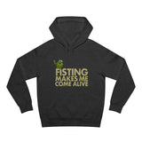 Fisting Makes Me Come Alive (Kermit The Frog) - Hoodie