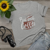 But First Coffee - Ladies Tee