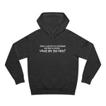 Jesus Was Born On Christmas And Died On Easter - What Are The Odds? - Hoodie