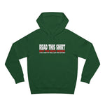 Read This Shirt Buy The Next Round. I Don't Make The Rules I Just Wear The Shirt - Hoodie