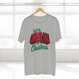 I Put The Christ Ma! In Christmas - Guys Tee