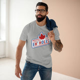 Canadians Are Eh'holes - Guys Tee