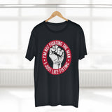 I'm Not Fighting The Man - I Just Like Fisting - Guys Tee