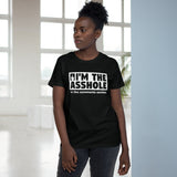 I'm The Asshole In The Comments Section - Ladies Tee