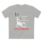 Rudolph Is An Alcoholic - Stop Enabling - Guys Tee