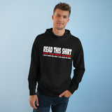 Read This Shirt Buy The Next Round. I Don't Make The Rules I Just Wear The Shirt - Hoodie