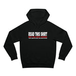 Read This Shirt Buy The Next Round. I Don't Make The Rules I Just Wear The Shirt - Hoodie