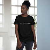This Isn't The Shirt I Ordered. - Ladies Tee