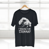I Surfed The Tsunami - Guys Tee