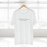 I NO LONGER WANT TO PARTICIPATE IN THIS NONSENSE. - GUYS TEE