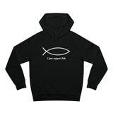 I Just Support Fish - Hoodie