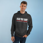 Read This Shirt Buy The Next Round. I Don't Make The Rules I Just Wear The Shirt - Hoodie
