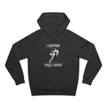 I Support Single Moms - Hoodie